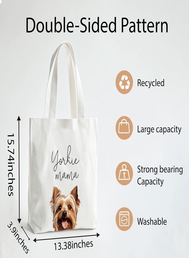 ZYQFN Yorkie Mama Canvas Tote Bag for Women - Cute Dog Lover Dog Mom Gift, Birthday, Christmas - Reusable Bag for Work, College & Travel. (003) - Image 4